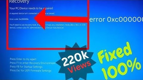 Error code 0xc000000e your PC needs to be repaired windows 11 (2023)