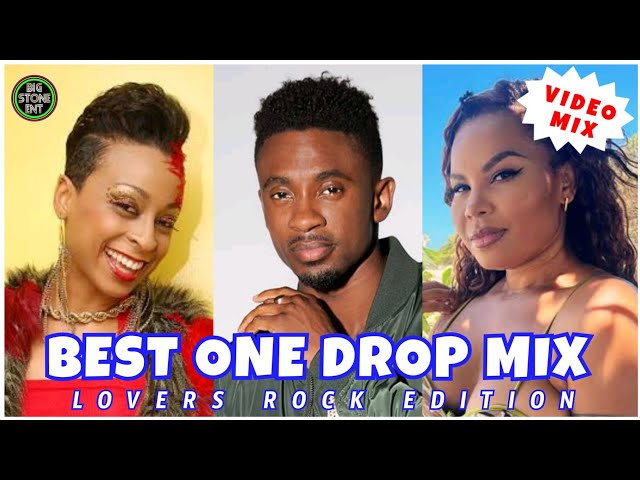 BEST REGGAE ONE DROP MIX 2024 | LOVERS ROCK MIX | DJ MOJAY ft. CECILE,ALAINE,CHRIS MARTIN,ETANA class=