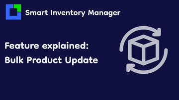 Simple Inventory Manager feature explained: Bulk Product Update