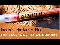 Easy wood burning project using only a scorch marker and fire