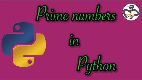Finding prime numbers using Python/ How to find prime numbers using python program/ Python Program