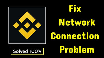 Fix Binance App Network & No Internet Connection Problem solve on Android