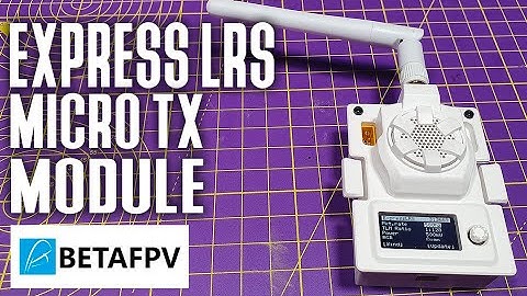 BetaFPV ExpressLRS Micro TX Module review - 2.4GHz 500mW