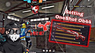 Free Fire | Siêu Độ Nhạy Kéo Tâm Oneshot OB44 Chỉ 1 Viên Bay Mũ