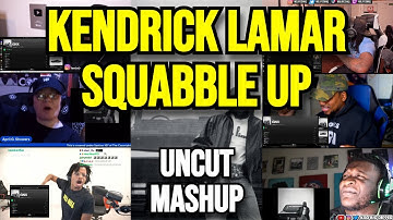 Kendrick Lamar - squabble up - UNCUT MASHUP