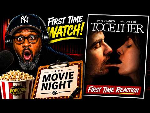 Together (2025) | I Wasn’t Ready For This… 😳 | First Time Reaction