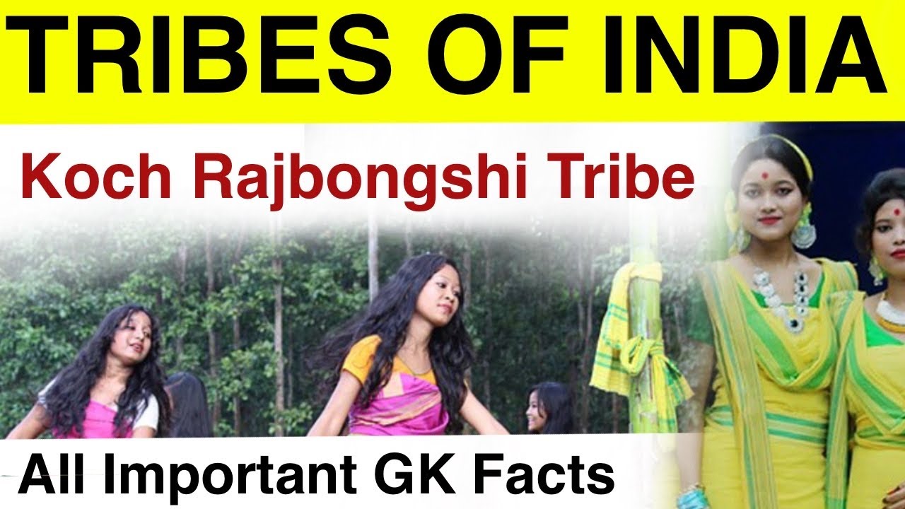 Koch Rajbongshi Tribe | Tribes Of India | Staticgk | 