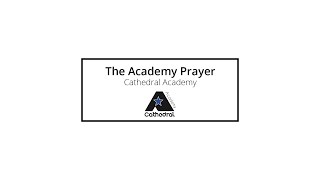 Cathedral Academy Prayer