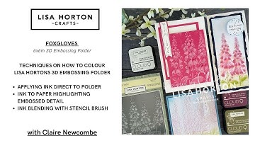 3 TECHNIQUES TO COLOUR 3D EMBOSSING FOLDER feat LISA HORTON