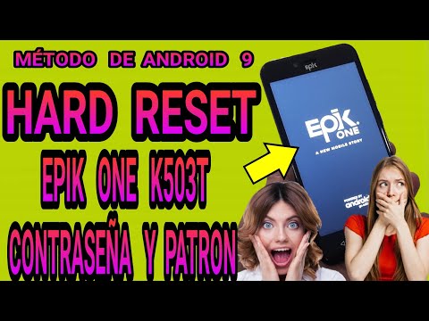 Hard reset epik one k503t / Formatear Epik one k503t / Remove password format epik one k503t pattern