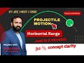 Derivation of Horizontal Range of Projectile | Explained by Animation | NEET | JEE | CBSE | Physics