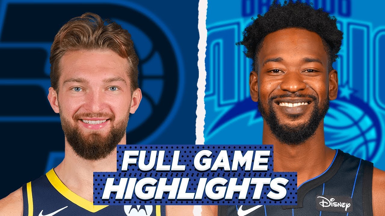 pacers-vs-magic-full-game-highlights-2021-nba-season-youtube