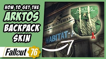 How to get the Arktos Pharma Backpack Skin - Fallout 76