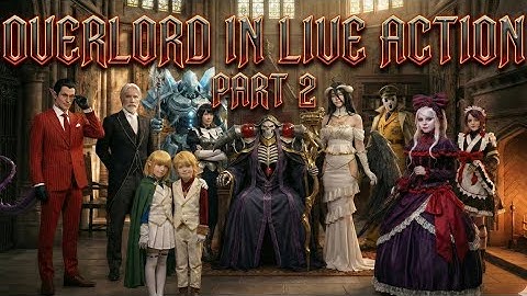 Overlord anime part 2 realistic AI generated versions