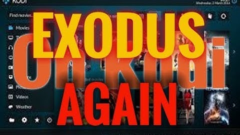 Real Exodus back in Kodi, how to... (november 2017)