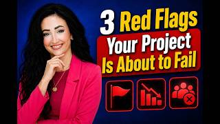 3 Red Flags Your Project Is About to Fail