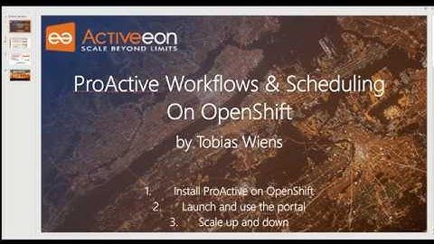 How to Install and Use ProActive Workflows & Scheduling on OpenShift