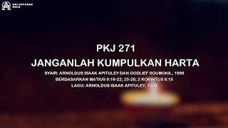 PKJ 271 Janganlah Kumpulkan Harta - GKI Coyudan (Lyric Video)