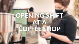 Opening Shift At My NEW Barista Job: Coffee Shop Vlog