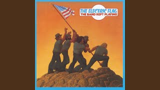 Video thumbnail of "The Electric Flag - Sweet Soul Music"