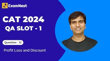 CAT 2024 | Question - 12 | QA Solutions | Slot 1 | Ratio, Proportion and Variation | Easy