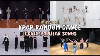 [MIRRORED] KPOP RANDOM DANCE - iconic/popular songs