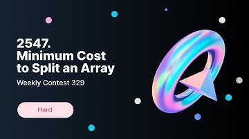 Minimum Cost to Split an Array - LeetCode Weekly 329
