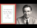 &quot;The World According to Mister Rogers&quot; - Forward - Audiobook (Part One)