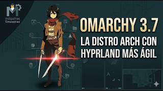 Omarchy 3.7: Un Tiling Window Manager ágil y elegante basado en Arch