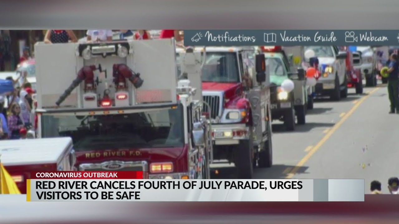 Red River cancels 4th of July parade, urges visitors to be safe YouTube