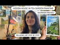 Hidden house in Tea Garden of Ooty| step by step painting| Relaxing Art| Gouache