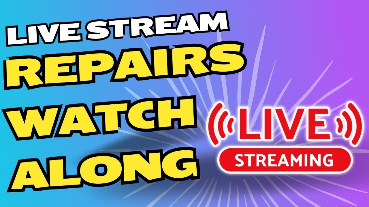 live repairs with chipmaster watch along !