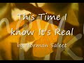 This time i know its real by norman saleetwith lyrics