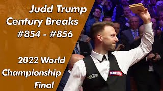 Judd Trump Century Breaks 854-856 Highlightsᴴᴰ | 2022 World Championship Final