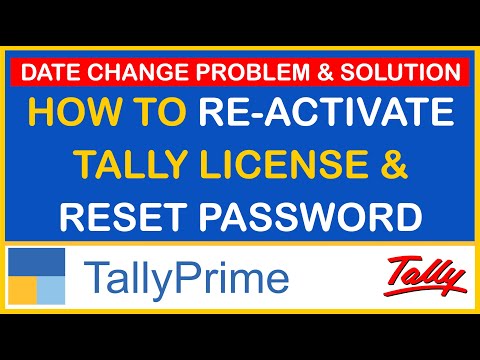 HOW TO RE-ACTIVATE TALLY LICENSE & RESET PASSWORD IN TALLY PRIME  | DATE CHANGE PROBLEM & SOLUTION