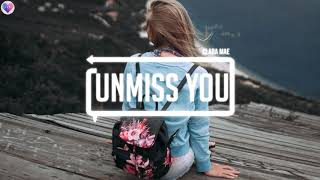 Clara Mae - Unmiss You