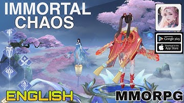 IMMORTAL CHAOS GAMEPLAY MMORPG FOR ANDROID/iOS 2023