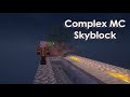 Chilling on Complex MC Skyblock | Relaxed Minecraft Live Stream