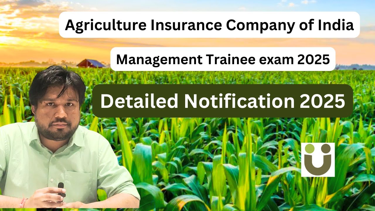 Notification OUT - Agriculture Insurance Company (AIC) of India - Management Trainee exam 2025