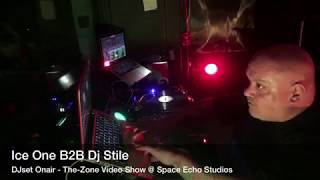 Ice One vs Dj Stile @ The Zone Video Live Show - 22.11.18