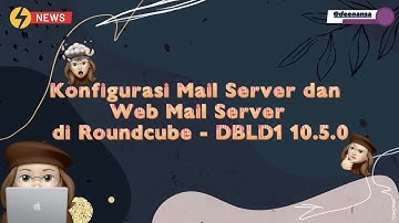 Konfigurasi Mail Server dan WebMail Server dengan Roundcube - DVD DBLD1 10.5.0