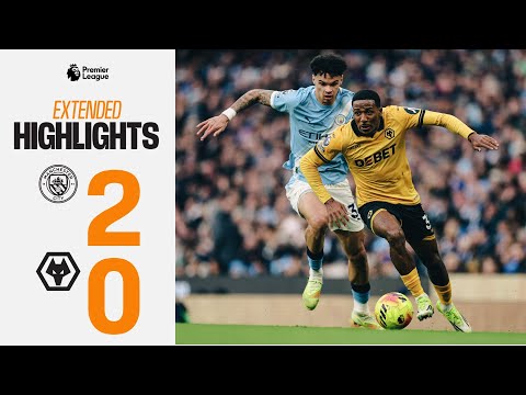 Defeat On The Road Manchester City 2 0 Wolves Extended Highlights 