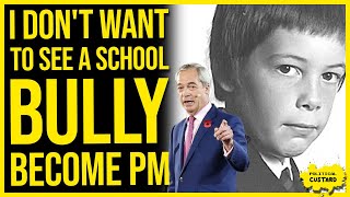 'I Don't Want To See A SCHOOL BULLY Become PM'. Farage Called Out Over His Denial Of Bullying!