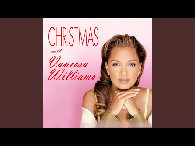 Vanessa Williams - The Holly And The Ivy