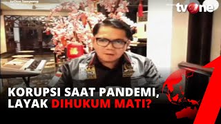 Korupsi Saat Pandemi, Layak Dihukum Mati? Arteria: Sebagai Pejabat Publik Lebih Hati-hati! | AKIM