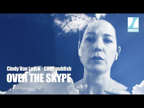 Cindy Van Luyck · Over The Skype · CHILI publish