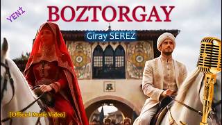 Boztorgay - Giray Serez - 
