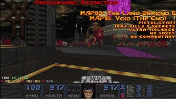 Atmospheric Extinction - MAP09: The Land Beyond & MAP10: Void