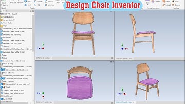 Học vẽ 3d inventor, học inventor 3d nội thất, vẽ ghế bằng inventor/design chair inventor .
