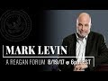 A Reagan Forum with Mark Levin — 8/19/17